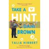 Take a Hint, Dani Brown (Book 2) Talia Hibbert 9780349425221