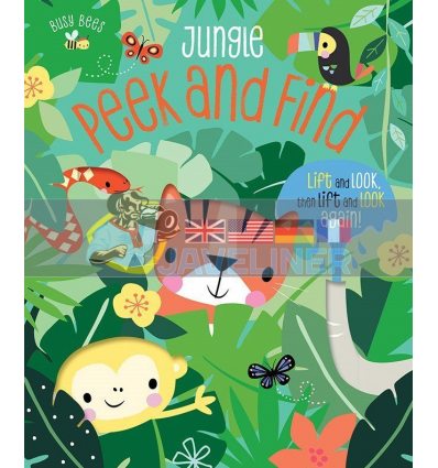 Busy Bees: Peek and Find Jungle Christie Hainsby Make Believe Ideas 9781789475708