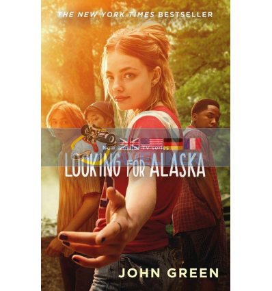 Looking for Alaska (TV Tie-in Edition) John Green 9780008384128