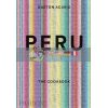 Peru: The Cookbook Andy Sewell 9780714869209