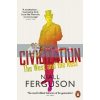 Civilization: The West and the Rest Niall Ferguson 9780141987934