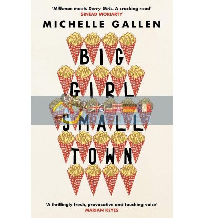 Big Girl, Small Town Michelle Gallen 9781529304220