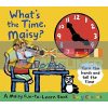 What's the Time, Maisy? Lucy Cousins Walker Books 9781406328486