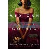 Mexican Gothic Silvia Moreno-Garcia 9781529402681