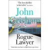 Rogue Lawyer John Grisham 9781473622906