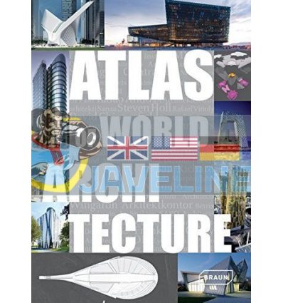 Atlas of World Architecture Chris van Uffelen 9783037681275