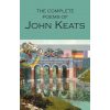 The Complete Poems of John Keats John Keats 9781853264047