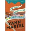 The High Mountains of Portugal Yann Martel 9781782114758
