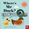 Where's Mr Duck? Ingela P. Arrhenius Nosy Crow 9781788003674