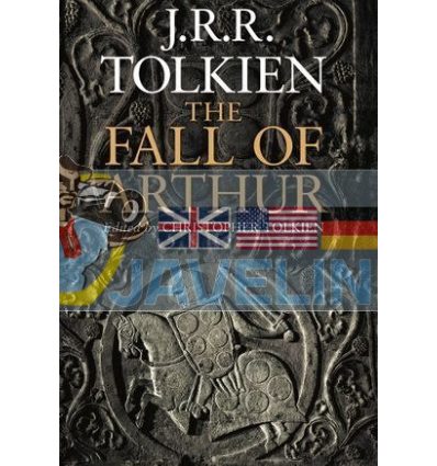 The Fall of Arthur John Tolkien 9780007489947