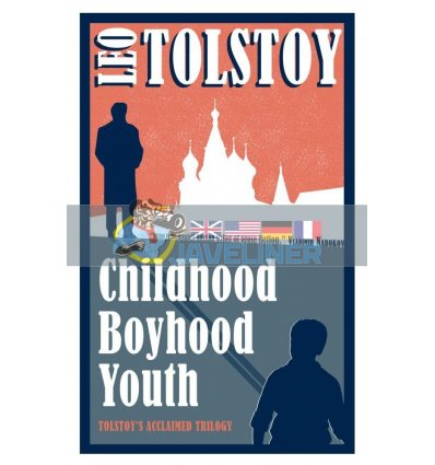 Childhood, Boyhood, Youth Leo Tolstoy 9781847496003