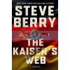 The Kaiser's Web Steve Berry 9781529363944