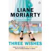 Three Wishes Liane Moriarty 9781405918497
