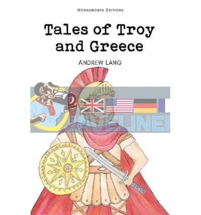 Tales of Troy and Greece Andrew Lang Wordsworth 9781853261725