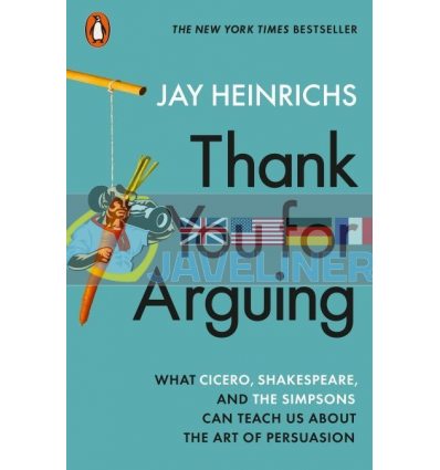 Thank You for Arguing Jay Heinrichs 9780141994079