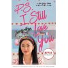 To All the Boys I've Loved Before: P.S. I Still Love You (Book 2) (Film Tie-in) Jenny Han 9780702301575