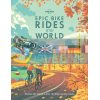 Epic Bike Rides of the World  9781760340834