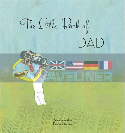 The Little Book of Dad Alain Cancilleri 9788854411241