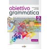 Obiettivo Grammatica 2 Livello B1-B2 9786185554026