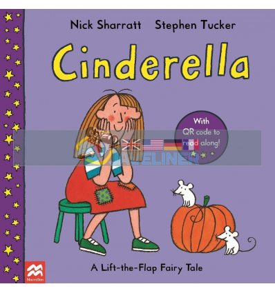 Lift-the-Flap Fairy Tales: Cinderella Nick Sharratt Macmillan 9781529068931
