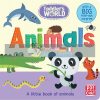 Toddler's World: Animals Villie Karabatzia Pat-a-cake 9781526380036