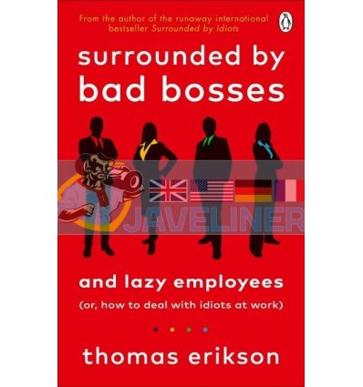Surrounded by Bad Bosses and Lazy Employees Thomas Erikson 9781785043406