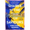 Sharks in the Time of Saviours Kawai Strong Washburn 9781786896513