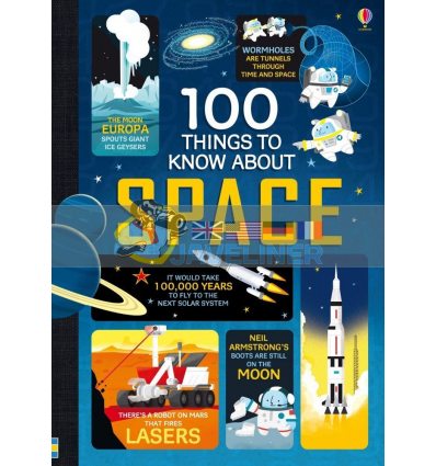 100 Things to Know About Space Alex Frith Usborne 9781409593928