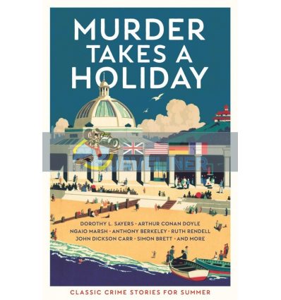 Murder Takes a Holiday Cecily Gayford 9781788165754