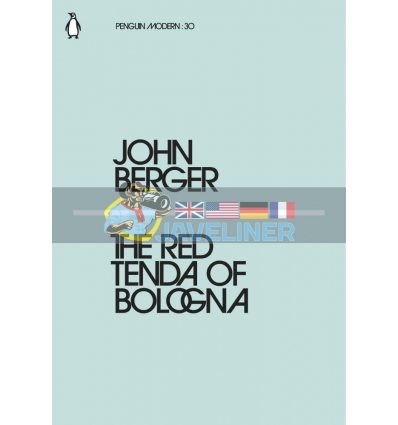 The Red Tenda of Bologna John Berger 9780241339015