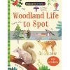 Woodland Life to Spot Kate Nolan Usborne 9781474975001