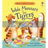 Table Manners for Tigers Alison Friend Usborne 9781474969192