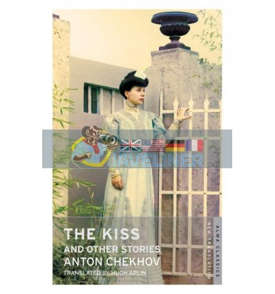 The Kiss and Other Stories Anton Chekhov 9781847494191