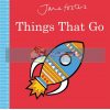 Jane Foster's Things That Go Jane Foster Templar 9781783707676