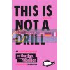 This is Not a Drill: An Extinction Rebellion Handbook  9780141991443