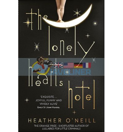 The Lonely Hearts Hotel Heather O'Neill 9781849163361