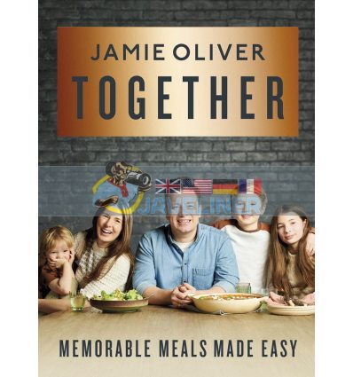 Together: Memorable Meals Made Easy Jamie Oliver 9780241431177