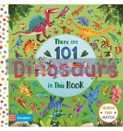 There are 101 Dinosaurs in This Book Chorkung Campbell Books 9781529025262