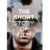 The Short Story of Film Ian Haydn Smith 9781786275639