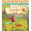 My First Outdoor Book Abigail Wheatley Usborne 9781474943031