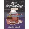 New Destinations B1+ Teachers Book 9789605099862