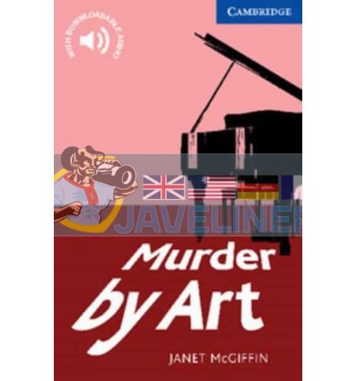 Murder by Art with Downloadable Audio (American English) Janet McGiffin 9780521736541