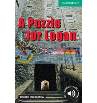 A Puzzle for Logan with Downloadable Audio Richard MacAndrew 9780521750202