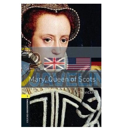 Mary, Queen of Scots Tim Vicary 9780194789097