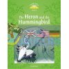 The Heron and the Hummingbird Audio Pack Rachel Bladon Oxford University Press 9780194014229