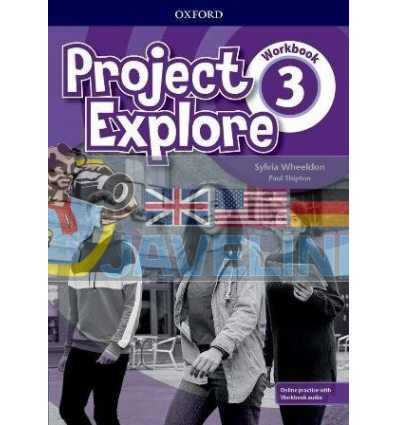 Project Explore 3 Workbook with Online Practice 9780194256322