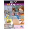 Simply A2 Key for Schools — 8 Practice Tests for the Revised Exam 9781781646359