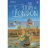 The Story of London Luana Rinaldo Usborne 9781409564003