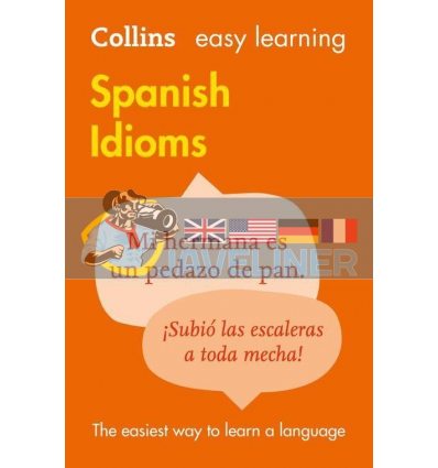 Collins Easy Learning: Spanish Idioms 9780007337361