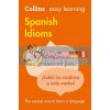 Collins Easy Learning: Spanish Idioms 9780007337361